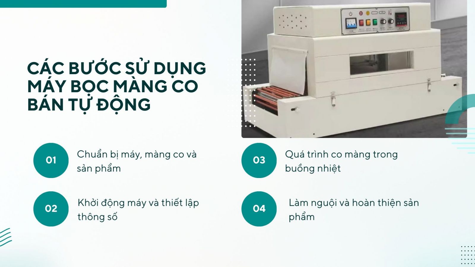 Các bước sử dụng máy bọc màng co bán tự động 