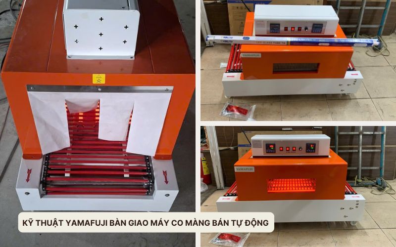 kỹ thuật Yamafuji bàn giao máy co màng bán tự động