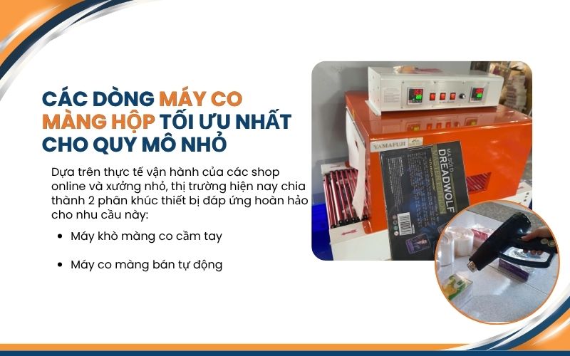 Các dòng máy co màng hộp tối ưu nhất cho quy mô nhỏ