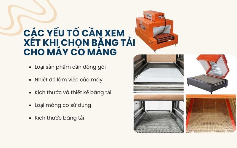 Các yếu tố cần xem xét khi chọn băng tải cho máy co màng