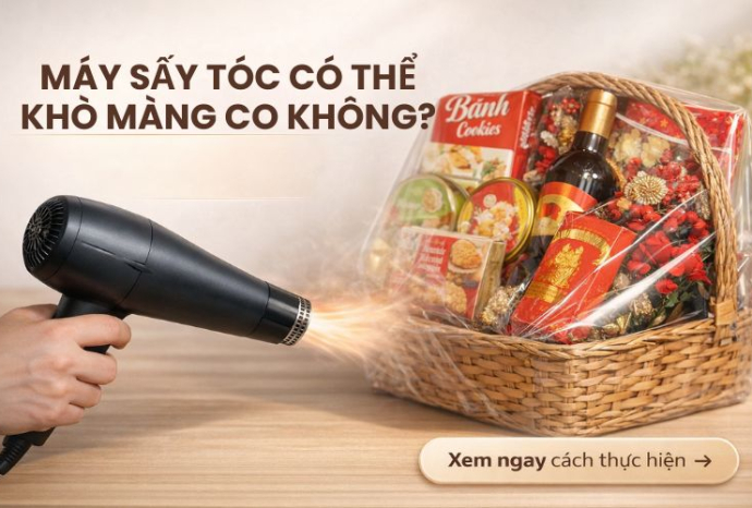 Máy sấy tóc có thể dùng để khò màng co không