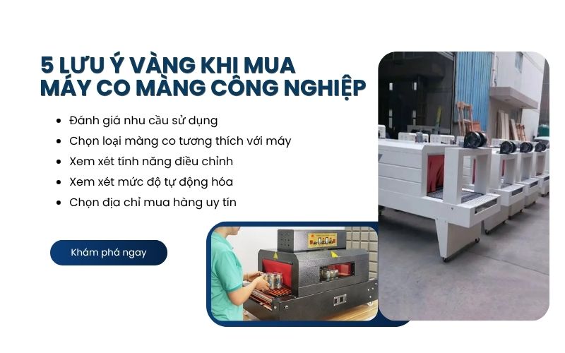 5 lưu ý vàng khi mua máy co màng công nghiệp