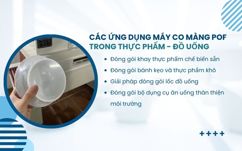 Ứng dụng của máy bọc màng co POF trong ngành thực phẩm