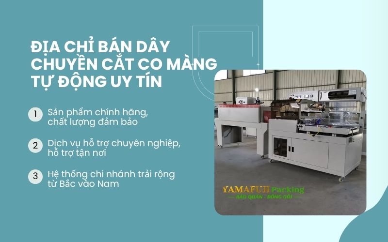 Địa chỉ bán dây chuyền cắt co màng tự động uy tín
