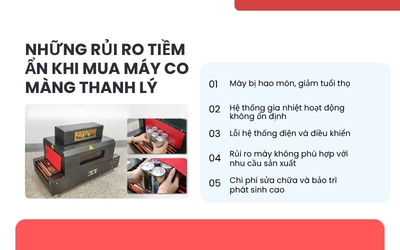 Những rủi ro tiềm ẩn khi mua máy co màng thanh lý