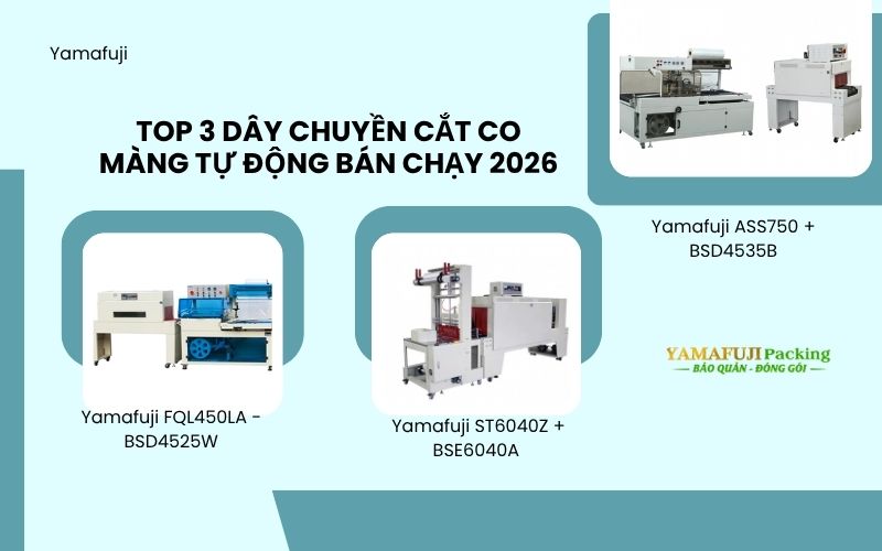Top 3 dây chuyền cắt co màng tự động bán chạy 2026