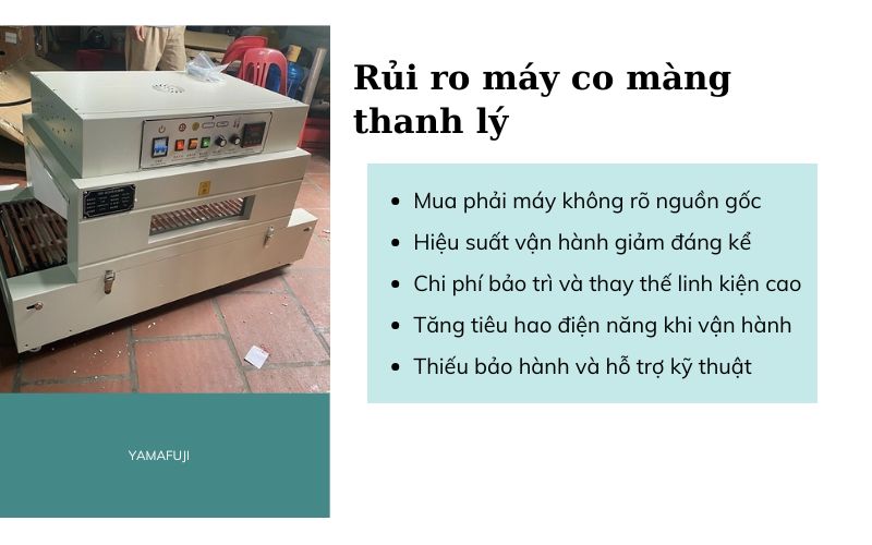  rủi ro khi mua máy co màng thanh lý