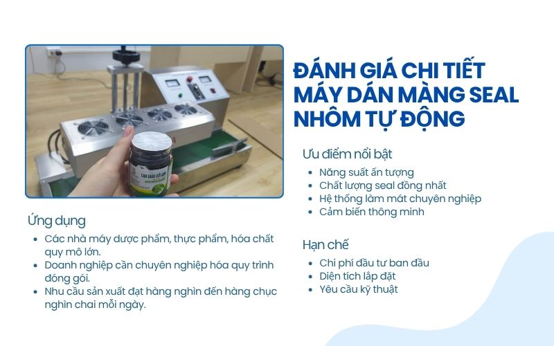 Đánh giá chi tiết máy dán màng seal nhôm tự động