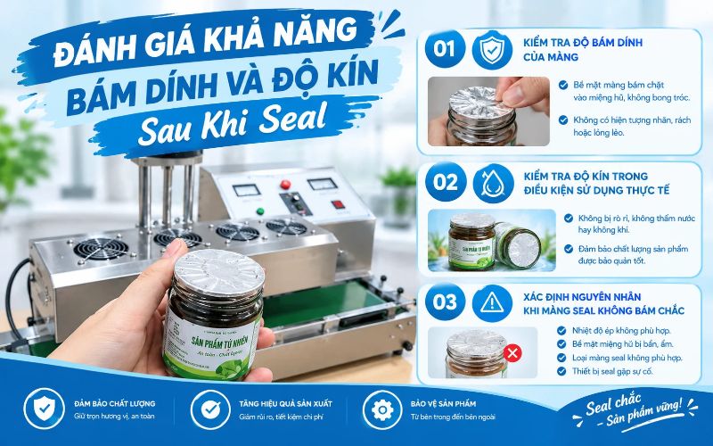 Đánh giá khả năng bám dính và độ kín sau khi seal