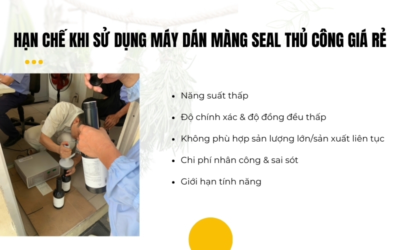Hạn chế khi sử dụng máy dán màng seal thủ công giá rẻ