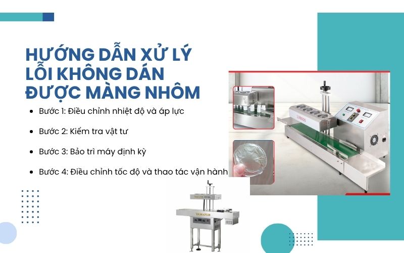 Hướng dẫn xử lý lỗi không dán được màng nhôm