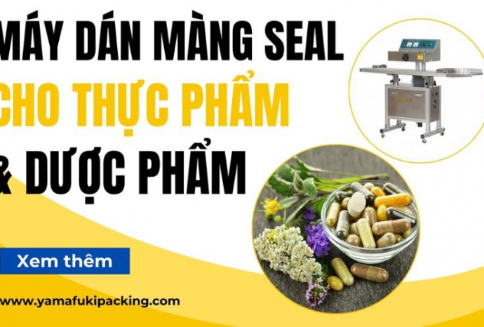 Máy dán màng seal chuyên dụng cho thực phẩm & dược phẩm