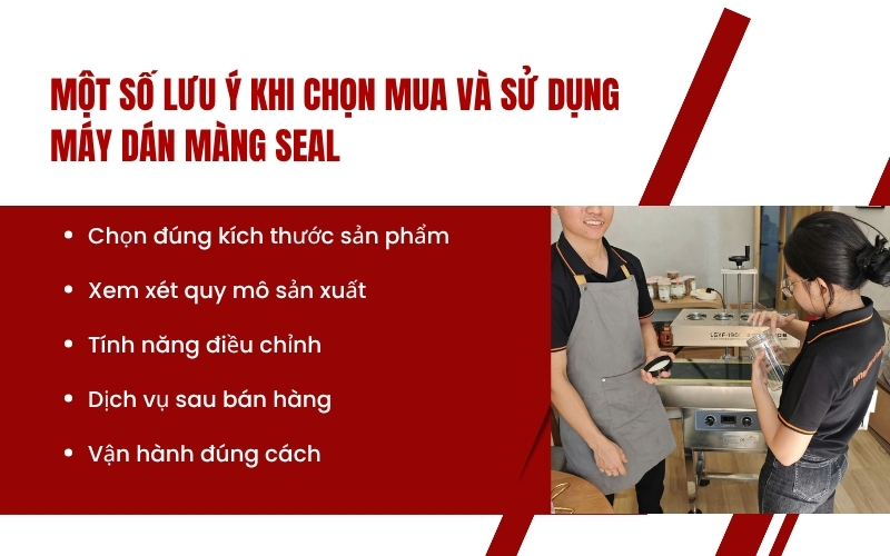 Một số lưu ý khi chọn mua và sử dụng máy dán màng seal
