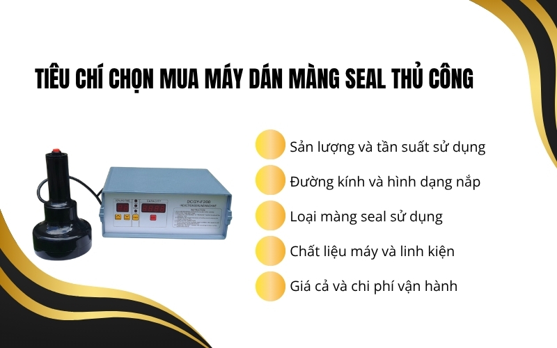 Tiêu chí chọn mua máy dán màng seal thủ công