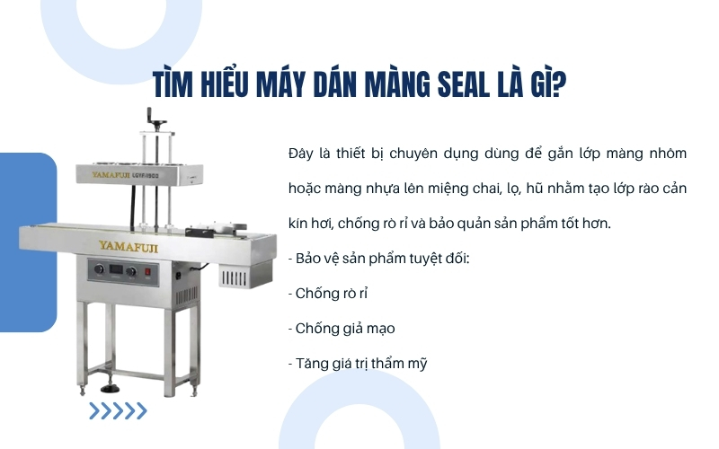 Tìm hiểu máy dán màng seal là gì?