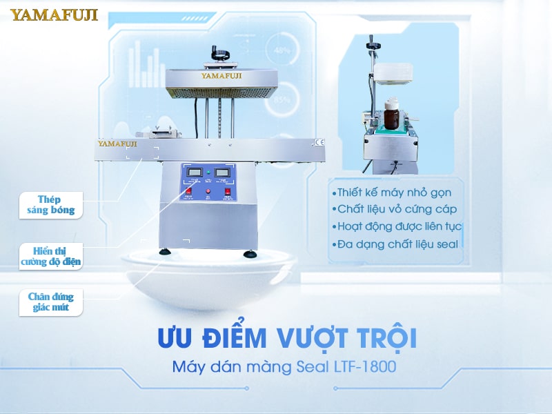 Ưu điểm vượt trội máy dán màng seal LTF-1800