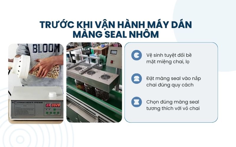 Trước khi vận hành máy dán màng seal nhôm