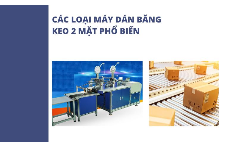  các loại máy dán băng keo 2 mặt phổ biến 