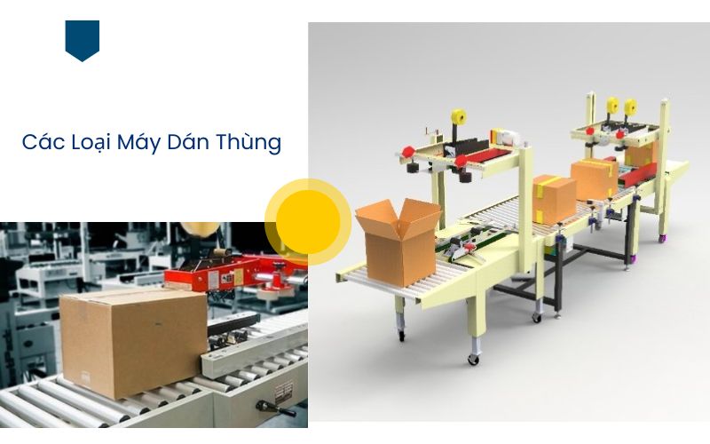 Các loại máy dán thùng