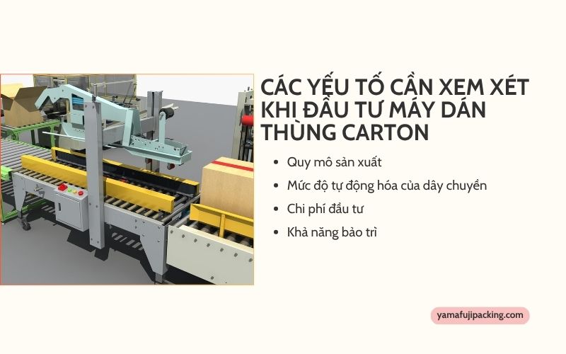 Các yếu tố cần xem xét khi đầu tư máy dán thùng carton
