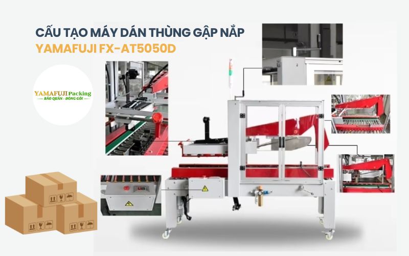 Cấu tạo máy dán thùng gập nắp Yamafuji FX-AT5050D 
