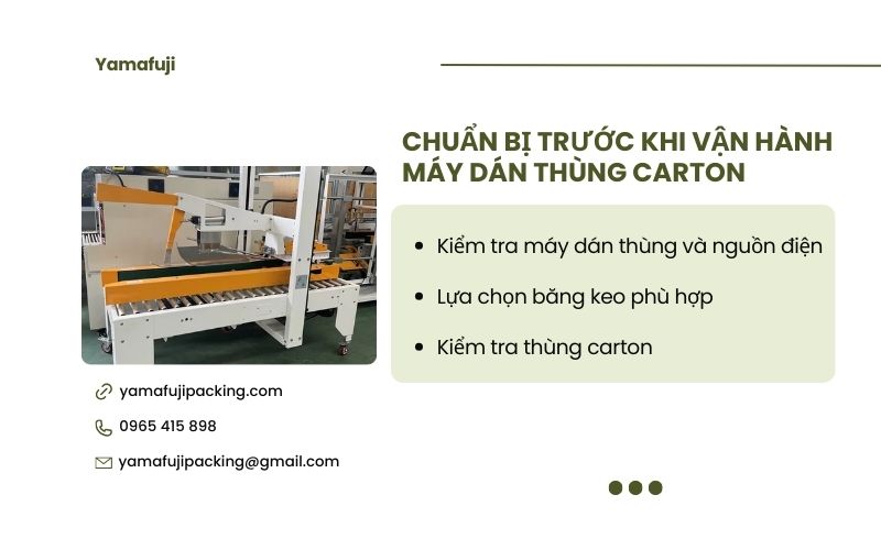 Chuẩn bị trước khi vận hành máy dán thùng carton