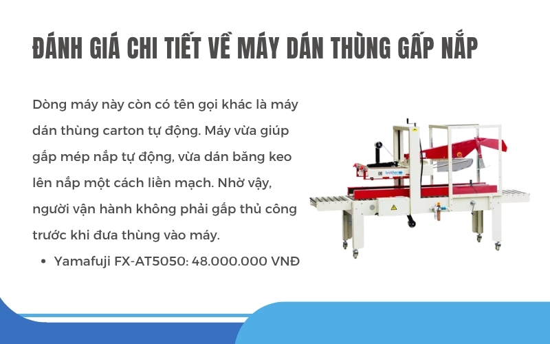 Đánh giá chi tiết về Máy dán thùng gấp nắp 