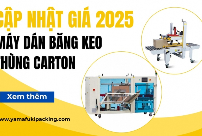 Giá máy dán băng keo thùng carton cập nhật 2025 