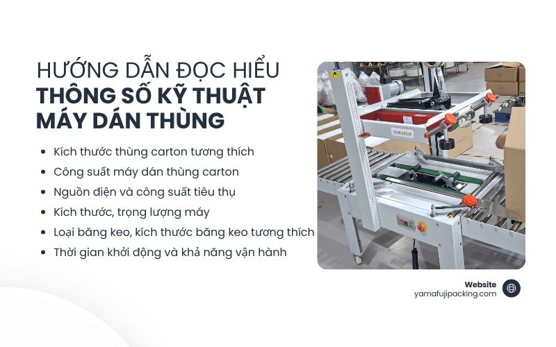Hướng dẫn đọc hiểu thông số kỹ thuật máy dán thùng