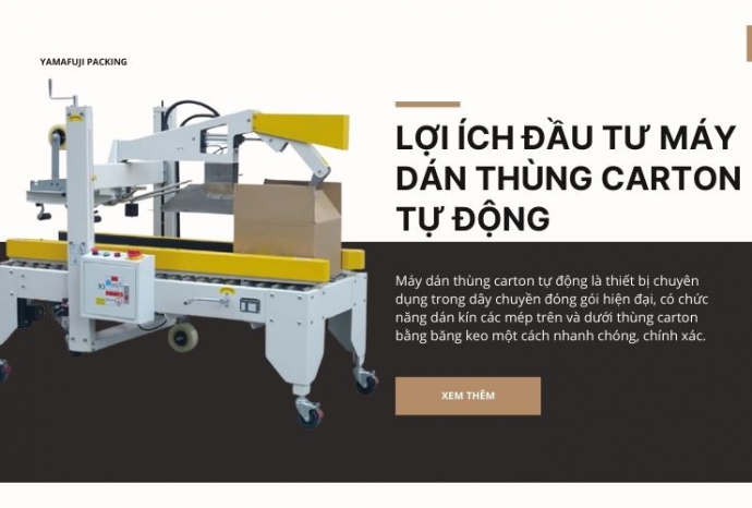 Bứt phá năng suất: Lợi ích đầu tư máy dán thùng carton tự động
