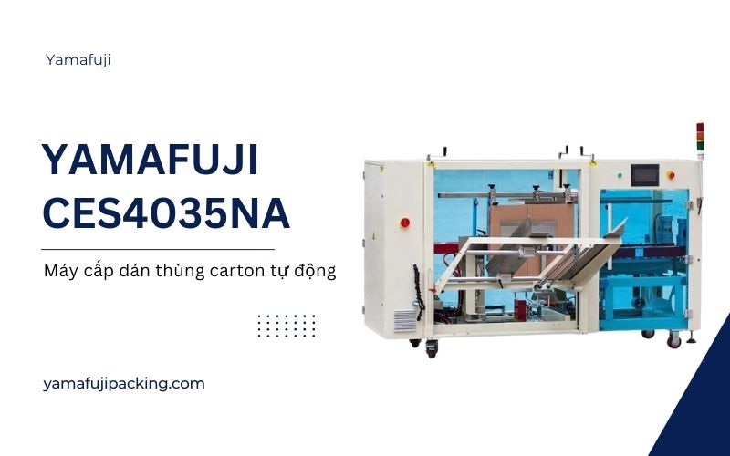 Máy cấp dán thùng carton tự động Yamafuji CES4035NA