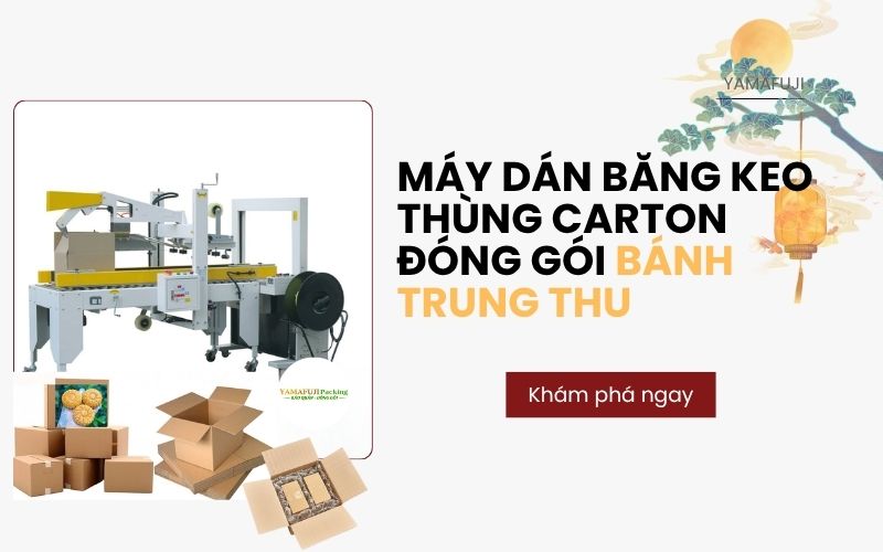 Máy dán băng keo thùng carton đóng gói bánh trung thu