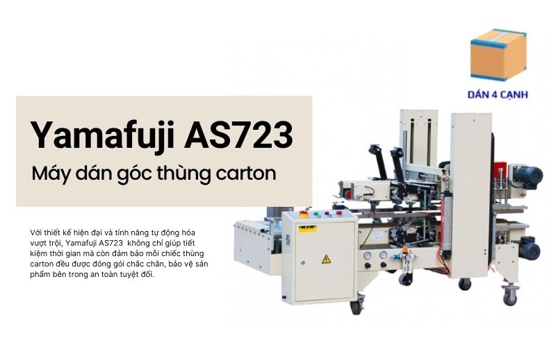 Máy dán góc thùng carton Yamafuji AS723