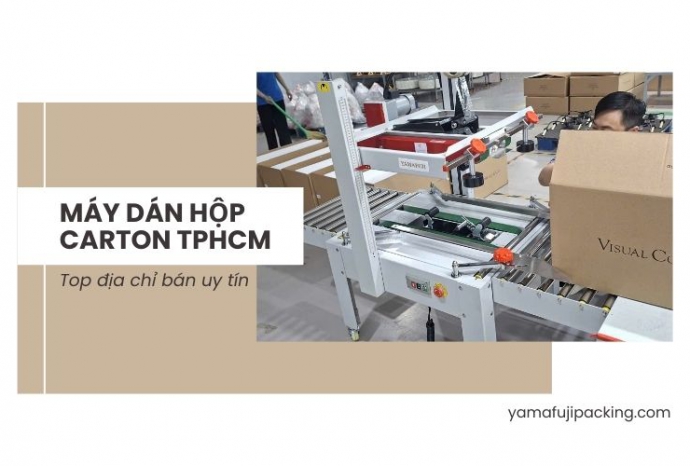 Máy dán hộp carton TPHCM: Top địa chỉ bán uy tín