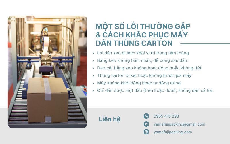 Một số lỗi thường gặp & cách khắc phục máy dán thùng carton