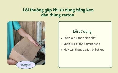 Những lỗi thường gặp khi sử dụng băng keo dán thùng carton 