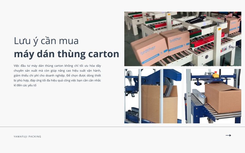 lưu ý cần biết khi mua máy dán thùng carton 