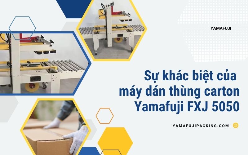 Sự khác biệt của máy dán thùng carton Yamafuji FXJ 5050