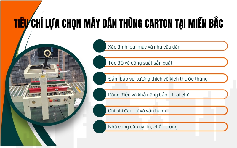 Tiêu chí lựa chọn máy dán thùng carton tại miền Bắc