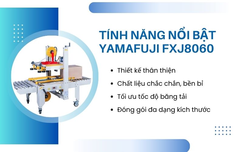 Tính năng nổi bật Yamafuji FXJ8060