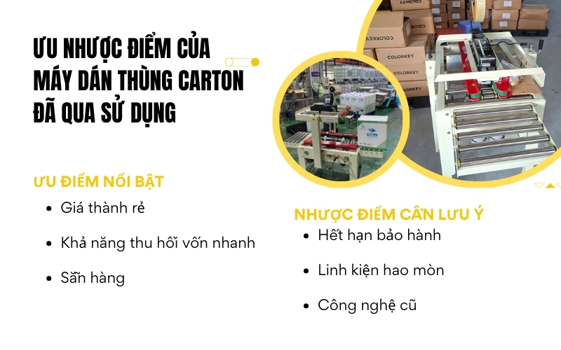Ưu nhược điểm của máy dán thùng carton đã qua sử dụng