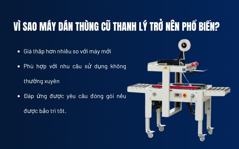 Vì sao máy dán thùng cũ thanh lý trở nên phổ biến?