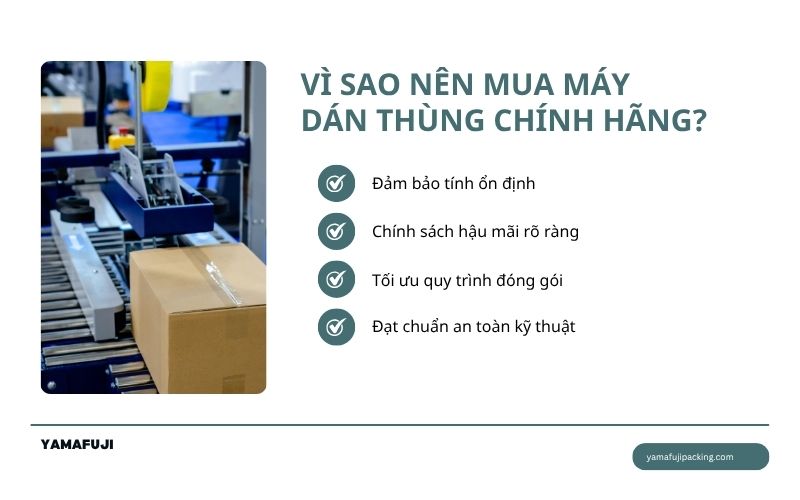 Vì sao nên mua máy dán thùng chính hãng?