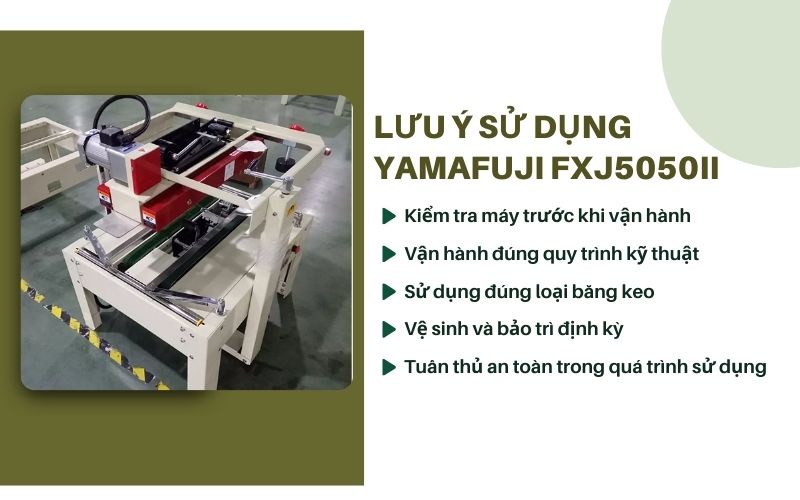 Lưu ý khi sử dụng Yamafuji FXJ5050II