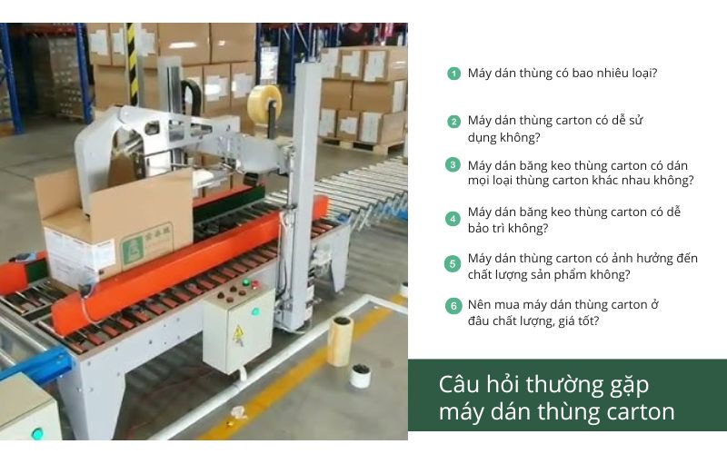 câu hỏi thường gặp về máy dán thùng carton