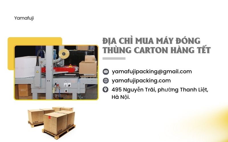 địa chỉ mua máy đóng thùng carton hàng tết