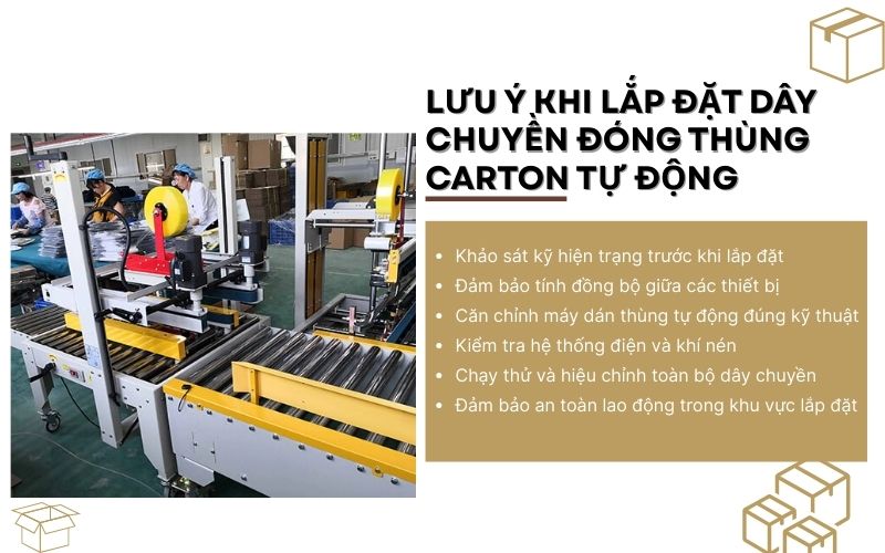 lưu ý khi lắp đặt dây chuyền đóng thùng carton tự động