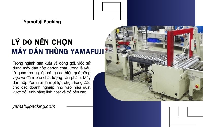 Lý do nên chọn máy dán hộp carton Yamafuji