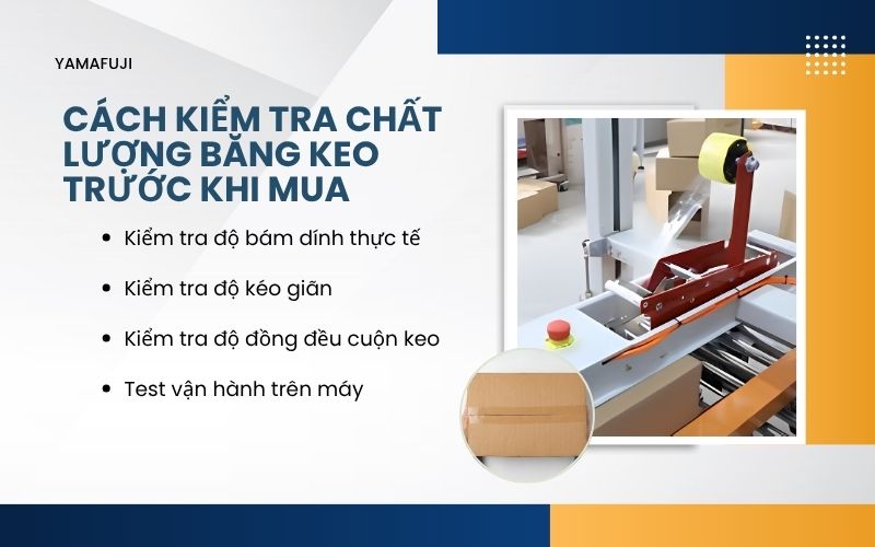 Cách kiểm tra chất lượng băng keo trước khi mua