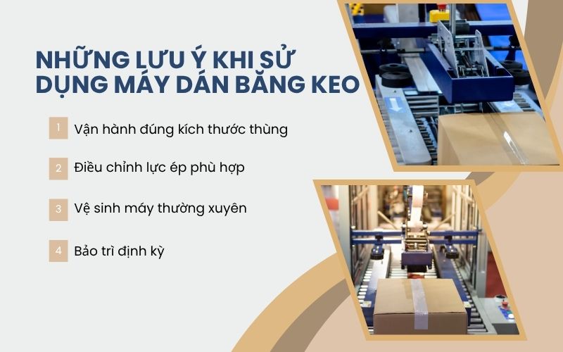 Những lưu ý khi sử dụng máy dán băng keo